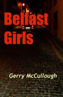 Belfast Girls Read online