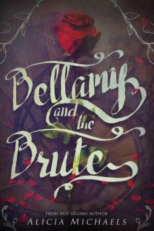 [Bellamy and the Brute 01.0] Bellamy and the Brute Read online
