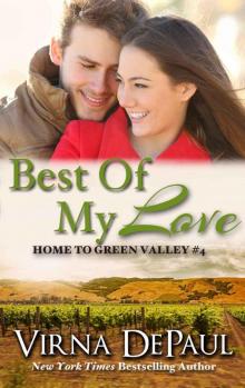 Best Of My Love (Home to Green Valley Book 4) Read online