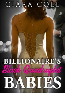 Billionaire's Black Quadruplet Babies (BWWM Romance) Read online