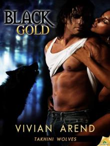 Black Gold:Takhini Wolves, Book 1 Read online