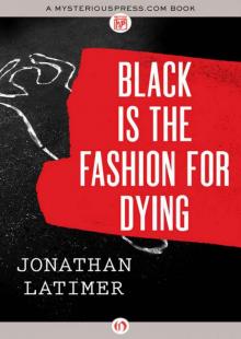 Black Is the Fashion for Dying Read online