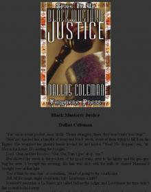 Black Mustard: Justice