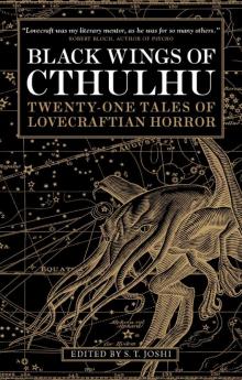 Black Wings of Cthulhu Read online
