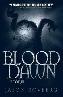 Blood Dawn (Blood Trilogy Book 3) Read online