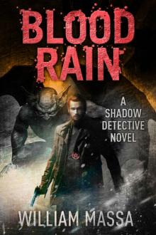 Blood Rain: A Shadow Detective Novel Read online