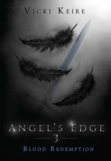 Blood Redemption (Angel's Edge #3) Read online