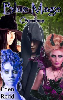Blue Mage Omnibus: 10 Book Collection: An Epic Fantasy Romance Adventure Read online