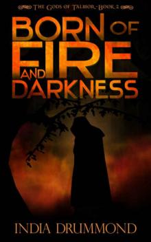 Born Of Fire And Darkness (Book 2) Read online