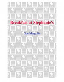 Breakfast at Stephanie's Read online
