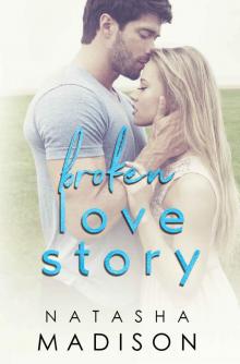 Broken Love Story Read online