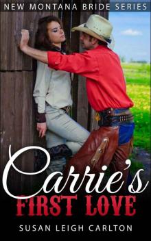 Carrie's Montana Love: New Montana Brides (New Montana Bride Series)