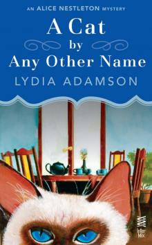 Cat by Any Other Name (9781101597729) Read online
