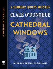 Cathedral Windows Read online