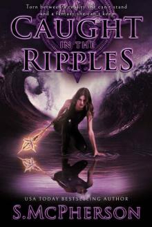 Caught in the Ripples_An Epic Fantasy Read online