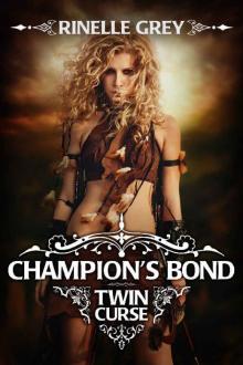 Champion's Bond (Twin Curse Book 2) Read online