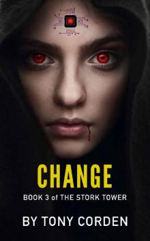 Change (The Stork Tower Book 3) Read online