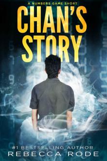 Chan's Story: A Numbers Game Short: (Numbers Game 1.5) Read online