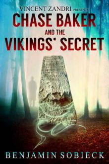 Chase Baker and the Vikings' Secret (A Chase Baker Thriller Series Book 5) Read online