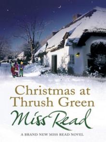 Christmas At Thrush Green Read online