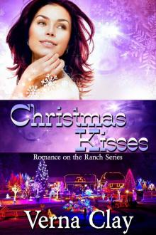 Christmas Kisses (Romance on the Ranch Series #5) Read online