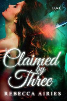 Claimed by Three Read online