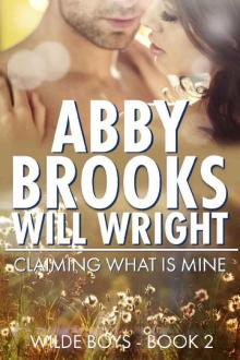 Claiming What Is Mine (Wilde Boys Book 2) Read online