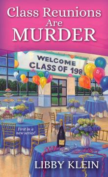 Class Reunions Are Murder Read online
