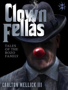 ClownFellas Read online