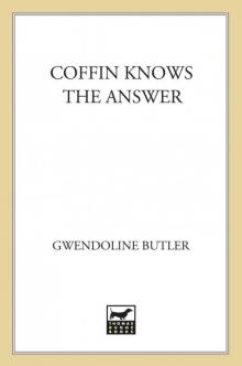 Coffin Knows the Answer Read online