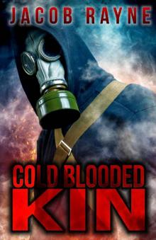 Cold-Blooded Kin: An apocalyptic horror novel (Dying Breed Book 2) Read online