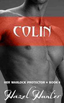 Colin: Her Warlock Protector Book 4 Read online