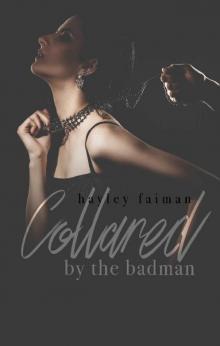 Collared by the Badman (Russian Bratva Book 11) Read online