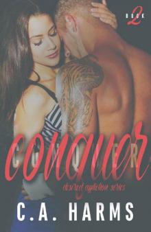 Conquer (Desired Affliction Book 2) Read online