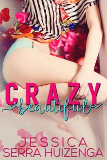 Crazy Beautiful (Crazy Beautiful #1) Read online
