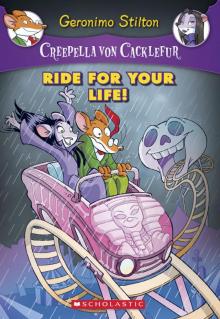 Creepella Von Cacklefur #6: Ride for Your Life! Read online