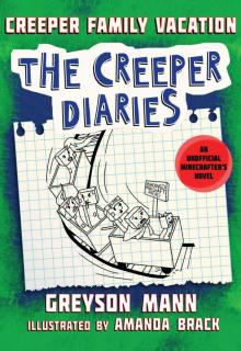 Creeper Family Vacation Read online