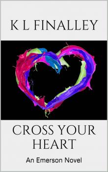 Cross Your Heart (An Emerson Novel Book 2) Read online