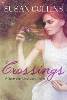 Crossings: A Sovereign Guardians Novel