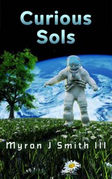 Curious Sols (The Sol Principle Book 1)