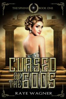 Cursed by the Gods (The Sphinx Book 1) Read online