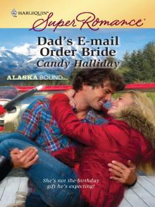 Dad’s E-mail Order Bride Read online