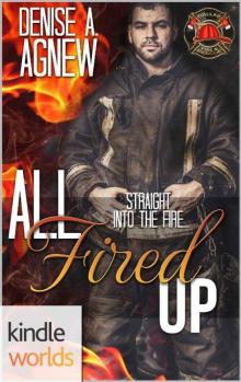 Dallas Fire & Rescue: All Fired Up (Kindle Worlds Novella) Read online