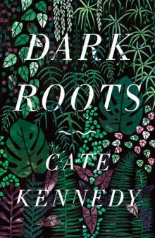 Dark Roots Read online