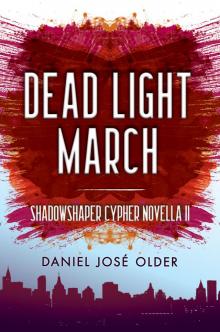 Dead Light March Read online