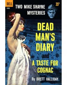 Dead Man's Diary & A Taste for Cognac Read online