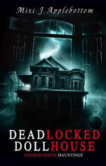 Deadlocked Dollhouse Read online