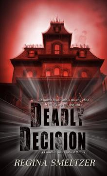 Deadly Decision Read online