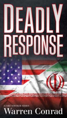 Deadly Resonse (The Jake Stryker Series Book 1) Read online