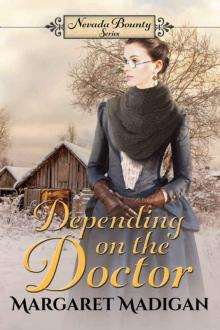 Depending on the Doctor (Nevada Bounty Book 2) Read online